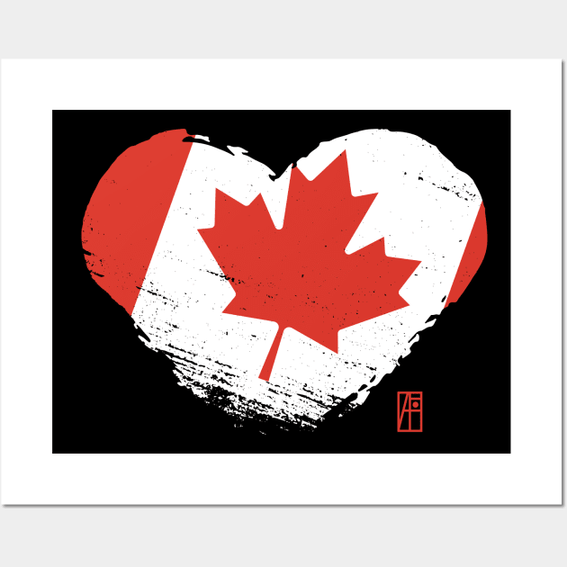 I love my country. I love the Canada. I am a patriot. In my heart, there is always the flag of the Canada Wall Art by ArtProjectShop